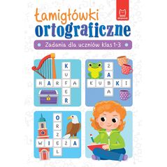 Aksjomat Książeczka Łamigłówki ortograficzne. Zadania dla uczniów klas 1-3 13453776 9788382138627