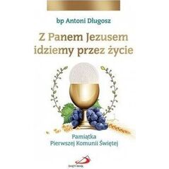 Edycja Świętego Pawła Z Panem Jezusem idziemy przez życie. Pamiątka...