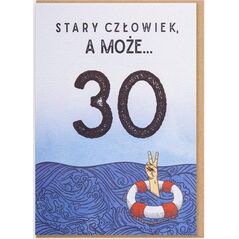 Nadwyraz.com Karnet Urodziny - Stary człowiek, a może... 30