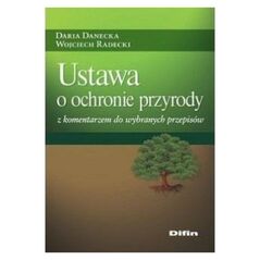 Difin Ustawa o ochronie przyrody z komentarzem..