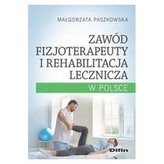 Difin Zawód fizjoterapeuty i rehabilitacja lecznicza..