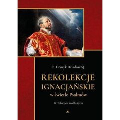 AA Rekolekcje ignacjańskie w świetle Psalmów