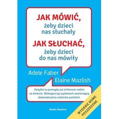 Media Rodzina Jak mówić, żeby dzieci nas słuchały