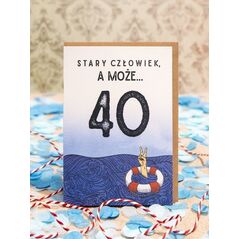 Nadwyraz.com Karnet Urodziny - Stary człowiek, a może... 40