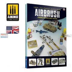 Vallejo Ammo: Οδηγός μοντελοποίησης - Πώς να ζωγραφίσετε με το αερογράφο 14138052 8432074061311