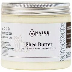 NATUR PLANET_Masło Shea nierafinowane 200ml
