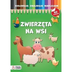 Koloruję, znajduję, naklejam. Zwierzęta na wsi