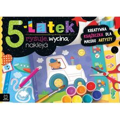 Aksjomat Książeczka 5-latek rysuje, wycina, nakleja. Kreatywna książeczka dla małego artysty