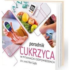 Medical Education Poradnik cukrzyca w pytaniach i odpowiedziach