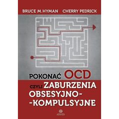 Harmonia Pokonać OCD czyli zaburzenia obsesyjno-kompulsyjne