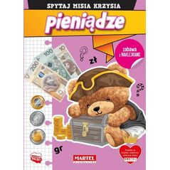 Martel Kolorowanka Spytaj Misia Krzysia. Pieniądze z naklejkami
