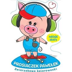 Zwierzakowe kolorowanki. Prosiaczek Pawełek