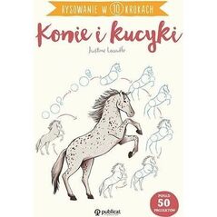 Rysowanie w 10 krokach. Konie i kucyki