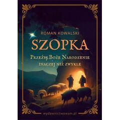 Szopka Przeżyj Boże Narodzenie inaczej niż zwykle