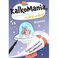 Kalkomania. Kosmos