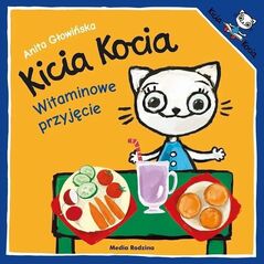 Kicia Kocia. Witaminowe przyjęcie EDUKAMP
