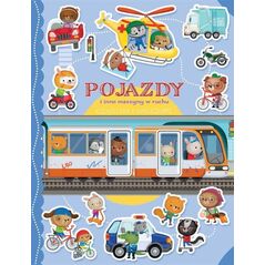 Książeczka z naklejkami. Pojazdy i inne maszyny...