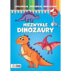 Koloruję, znajduję, naklejam. Niezwykłe dinozaury EDUKAMP