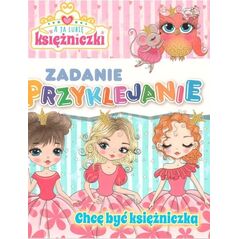 A ja lubię księżniczki. Zadanie przyklejanie EDUKAMP