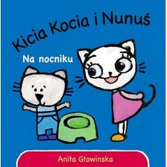 Kicia Kocia i Nunuś. Na nocniku EDUKAMP