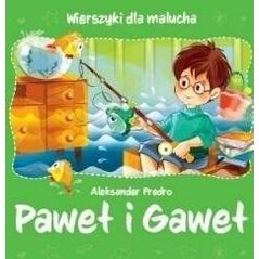 Wierszyki dla malucha. Paweł i Gaweł