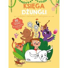 Bajka z tatuażami i naklejkami. Księga dżungli