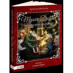 Mysia Dolina. Świąteczna opowieść EDUKAMP