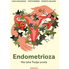 Beurer Endometrioza. Nie taka Twoja uroda
