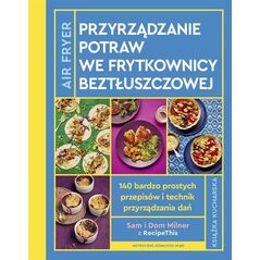 AirFryer. Przyrządzanie potraw we frytkownicy EDUKAMP
