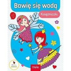 Bawię się wodą. Księżniczki EDUKAMP
