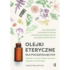 Olejki eteryczne dla początkujących EDUKAMP
