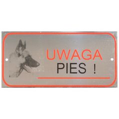 Πινακίδα προειδοποίησης από ανοξείδωτο χάλυβα Uwaga Pies!