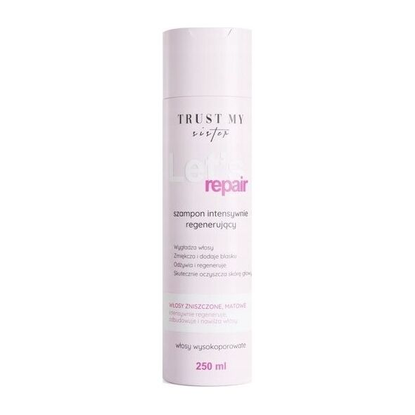 TRUST MY SISTER_Szampon do włosów wysokoporowatych intensywnie regenerujący 250ml