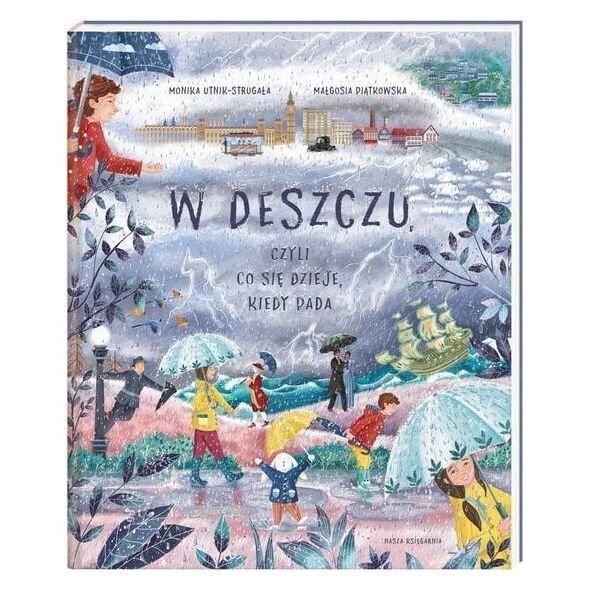 Nasza Księgarnia W deszczu, czyli co się dzieje, kiedy pada