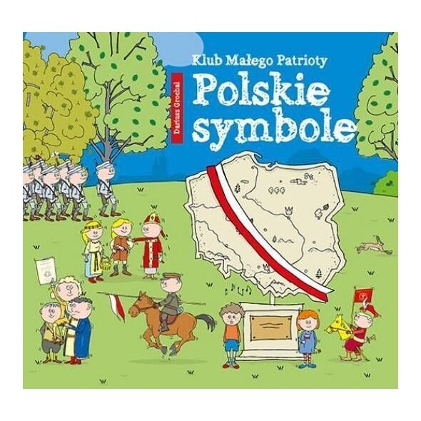 Skrzat Klub Małego Patrioty. Polskie symbole