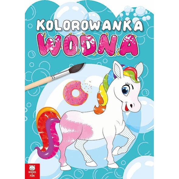 Books And Fun Książka Kolorowanka wodna Kucyki Books and fun 14079412 9788382495614