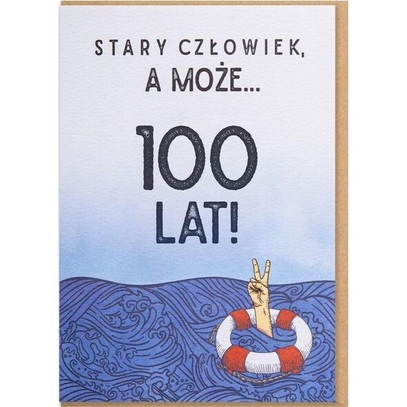 Nadwyraz.com Karnet Urodziny - Stary człowiek, a może... 100
