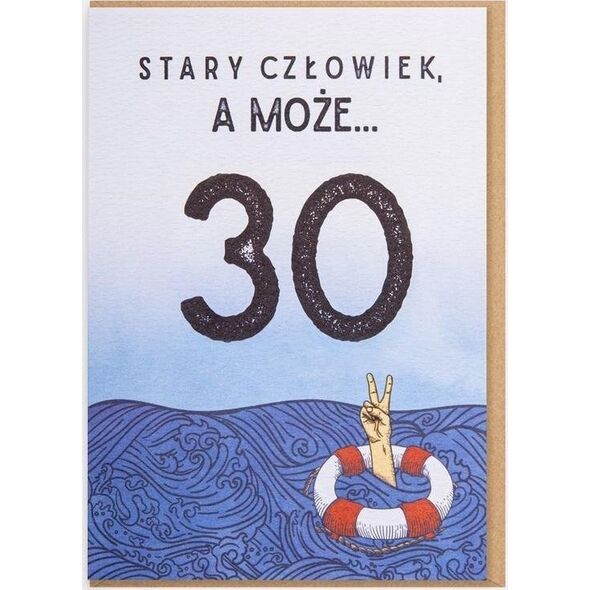 Nadwyraz.com Karnet Urodziny - Stary człowiek, a może... 30