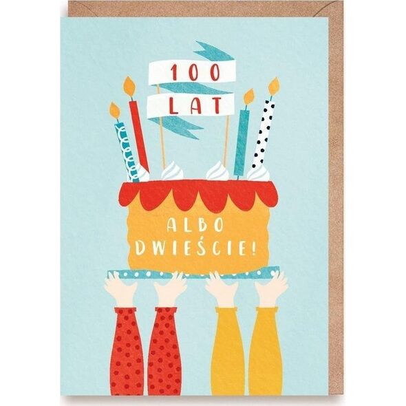 Cardie Kartka urodzinowa 100 lat, albo dwieście, eko