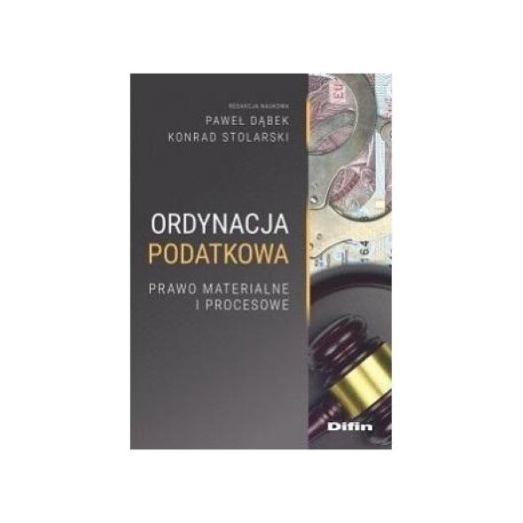 Difin Ordynacja podatkowa. Prawo materialne i procesowe