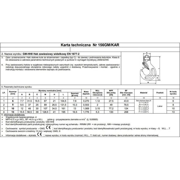 UN HAK ZAWIESIOWY WIDEÅKOWY Z ZABEZPIECZENIEM G8 13MM WLL5.3T