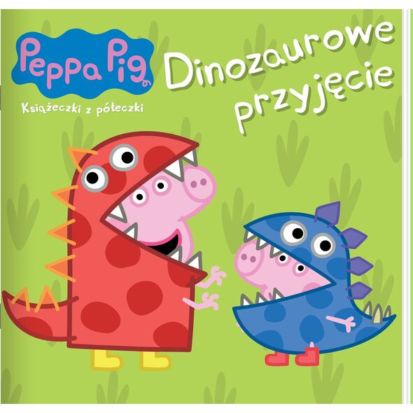 Peppa Pig. Ksiażeczki z półeczki 89. Dinozaurowe..