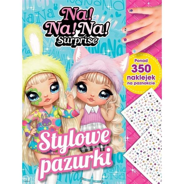 Stylowe pazurki. Na! Na! Na! Surprise