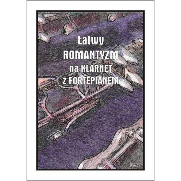 Łatwy Romantyzm na klarnet z fortepianem