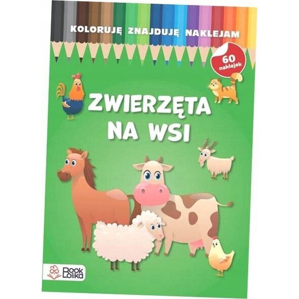 Koloruję, znajduję, naklejam. Zwierzęta na wsi