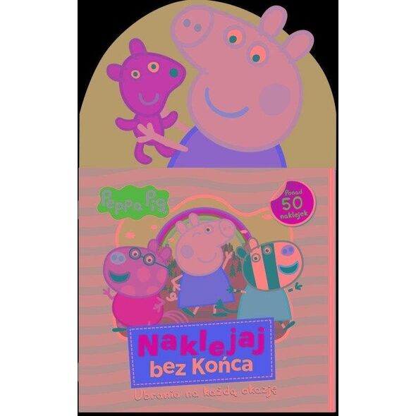 Świnka Peppa. Naklejaj bez końca cz.2 Ubrania..