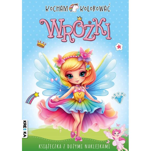 Kocham kolorować Wróżki