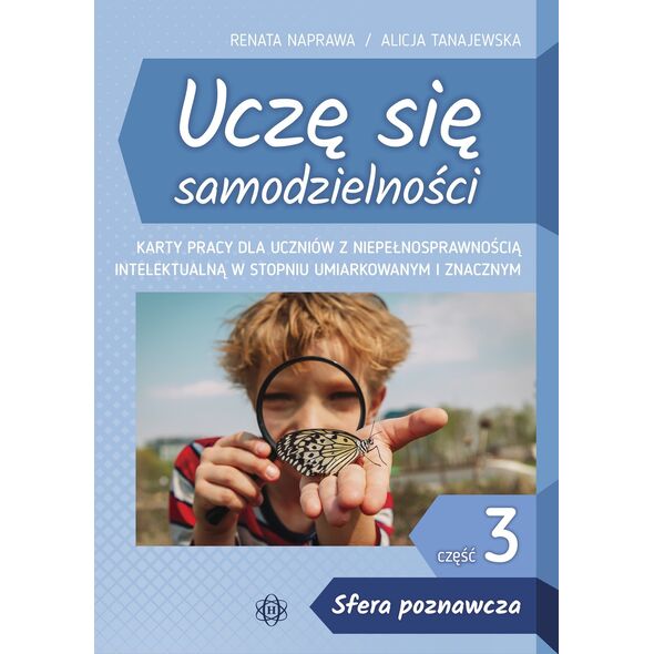 Uczę się samodzielności cz.3 Sfera poznawcza KP