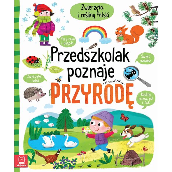 Aksjomat Książeczka Przedszkolak poznaje przyrodę. Zwierzęta i rośliny Polski 5+. Oprawa miękka