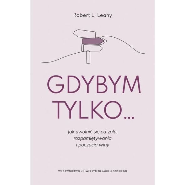 Wydawnictwo Uniwersytetu Jagiellońskiego Gdybym tylko